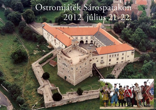 Sárospatak  - Bethlentől Rákócziig – ostromjáték Sárospatakon